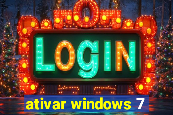 ativar windows 7